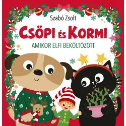 Csöpi és Kormi - Amikor Elfi beköltözött 