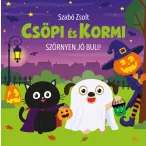Csöpi és Kormi - Szörnyen jó buli