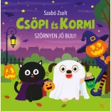 Csöpi és Kormi - Szörnyen jó buli