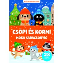 Csöpi és Kormi- Móka karácsonyig 28 vidám matricával