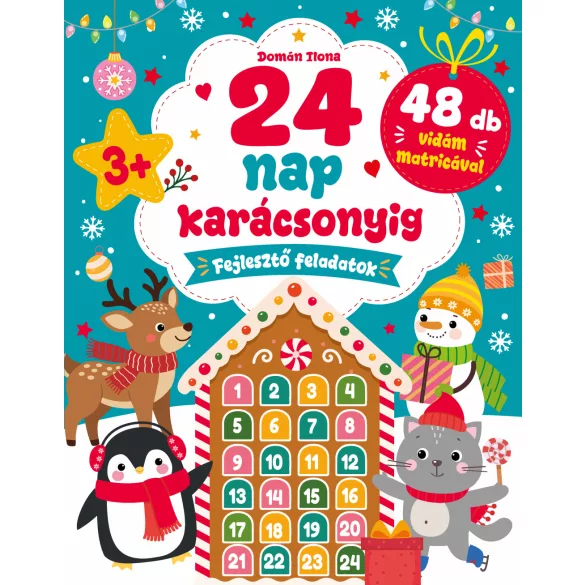 24 nap karácsonyig Fejlesztő feladatok 48 db vidám matricával +3