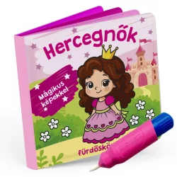 Hercegnők fürdőskönyv-színváltós, mágikus képekkel 