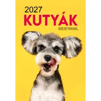 2027 Naptár: Kutyák idézetekkel 