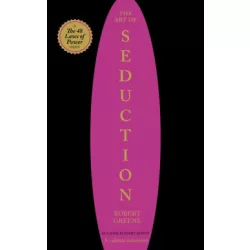   The Art of Seduction - A csábítás művészete - Robert Greene