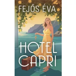 Hotel Capri - Különleges kiadás - Fejős Éva