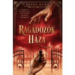 Ragadozók Háza - Diana Hunt