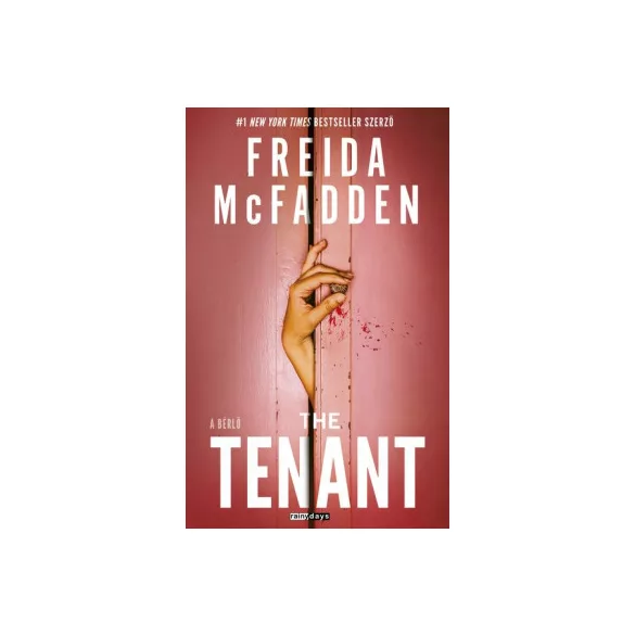 The Tenant - A bérlő - Freida McFadden