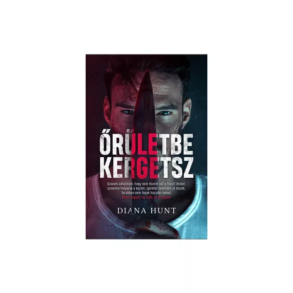 Őrületbe kergetsz - Diana Hunt