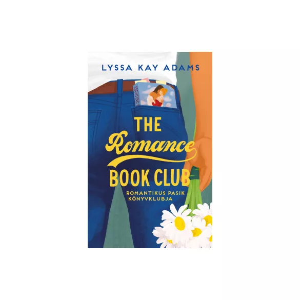 The Romance Book Club - Romantikus Pasik Könyvklubja - Lyssa Kay Adams
