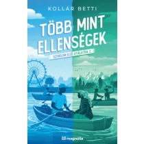   Több mint ellenségek - Szerelem első utálatra 2. - (Különleges kiadás) - Kollár Betti