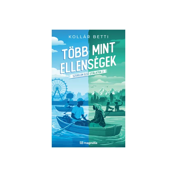 Több mint ellenségek - Szerelem első utálatra 2. - (Különleges kiadás) - Kollár Betti