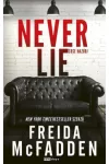 Never Lie - Sose hazudj - Freida McFadden