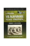 A második világháború teljes története - 16. Kötet - Háború a sivatagban 