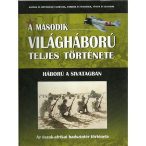   A második világháború teljes története - 16. Kötet - Háború a sivatagban / Szállítás sérült/