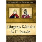   Könyves Kálmán és II. István - A magyar királyok és uralkodók 5.