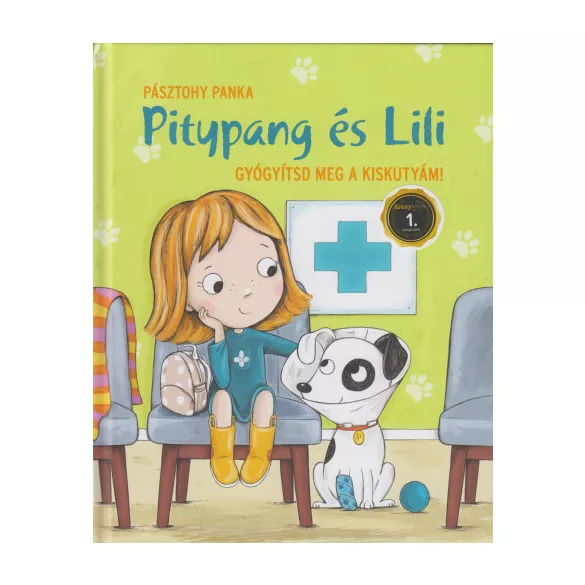 Pitypang és Lili gyógyítsd meg a kiskutyám