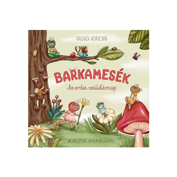Barkamesék az erdei születésnap