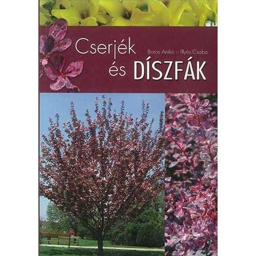 Cserjék és díszfák