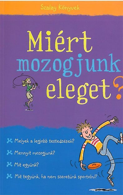 Miért mozogjunk eleget? akciós termékkép 1