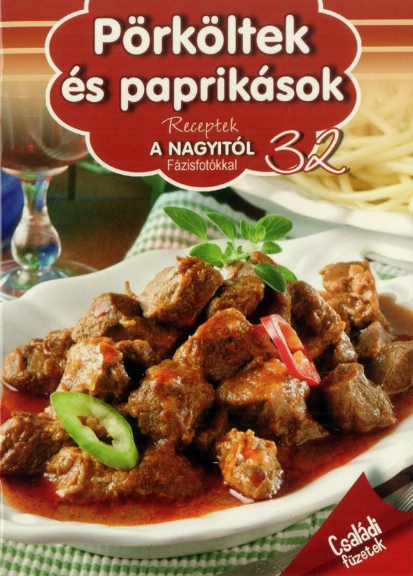 Receptek a Nagyitól 32. - Pörköltek és paprikások akciós termékkép 1