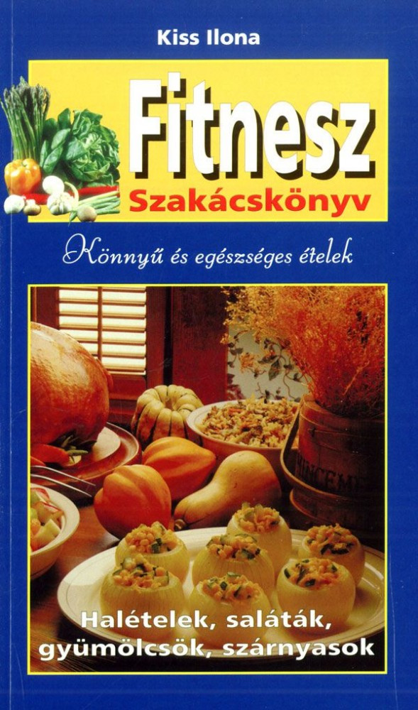 Fitnesz szakácskönyv - Könnyű és egészséges ételek (szállítási sérült) akciós termékkép 1