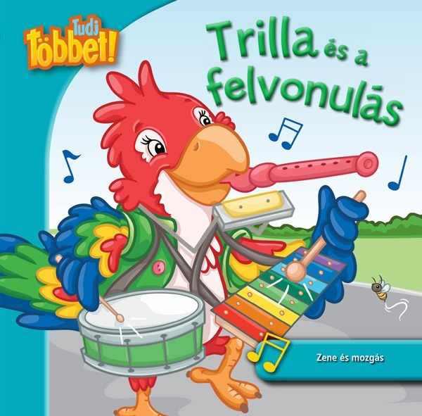 Tudj többet! - Trilla és a felvonulás akciós termékkép 1