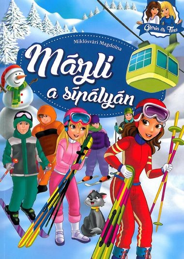 Glórai és Tina : Mázli a sípályán akciós termékkép 1