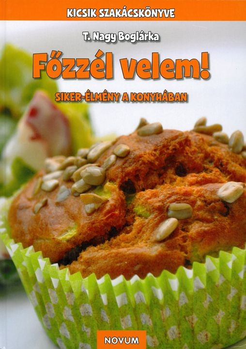 Főzzél velem! (szállítási sérült) akciós termékkép 1