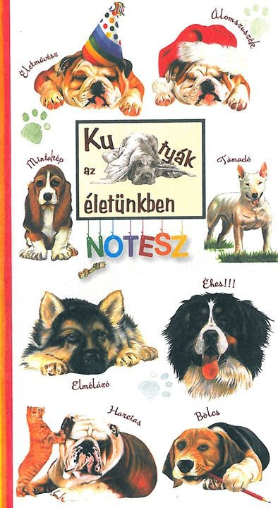 Kutyák az életünkben notesz - SZÁLLÍTÁSI SÉRÜLT akciós termékkép 1