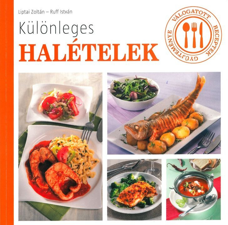 Különleges halételek