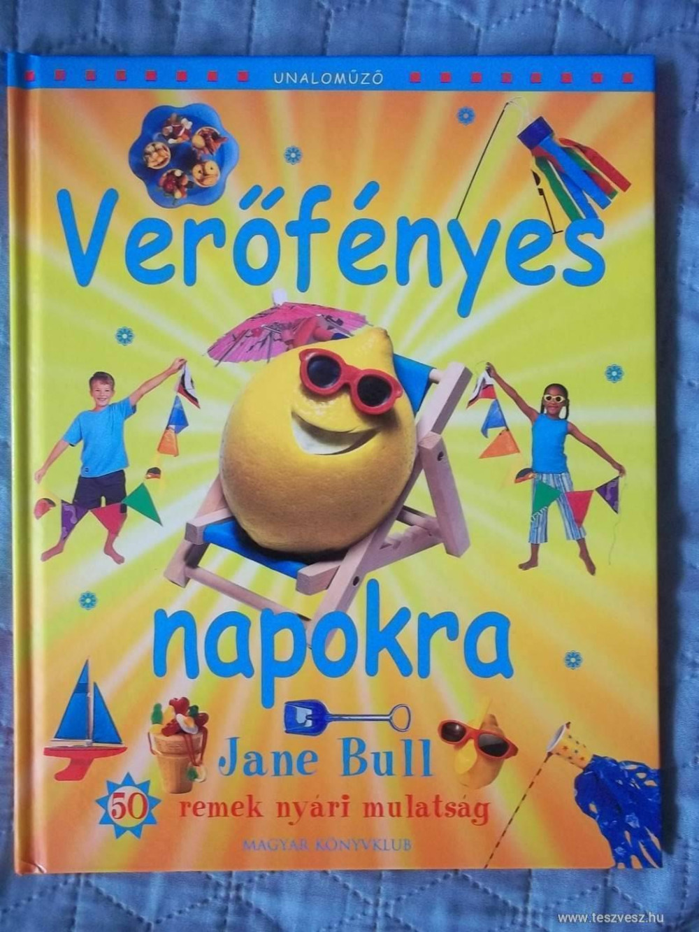 Verőfényes napokra - 50 remek nyári mulatság akciós termékkép 1