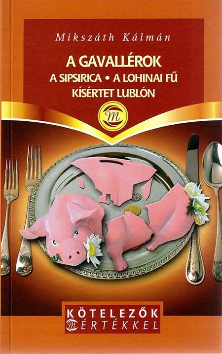 Kötelezők: A gavallérok akciós termékkép 1