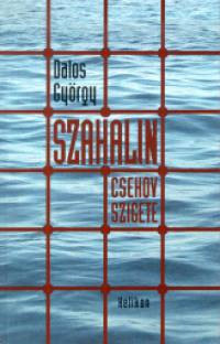 Szahalin - Csehov Szigete