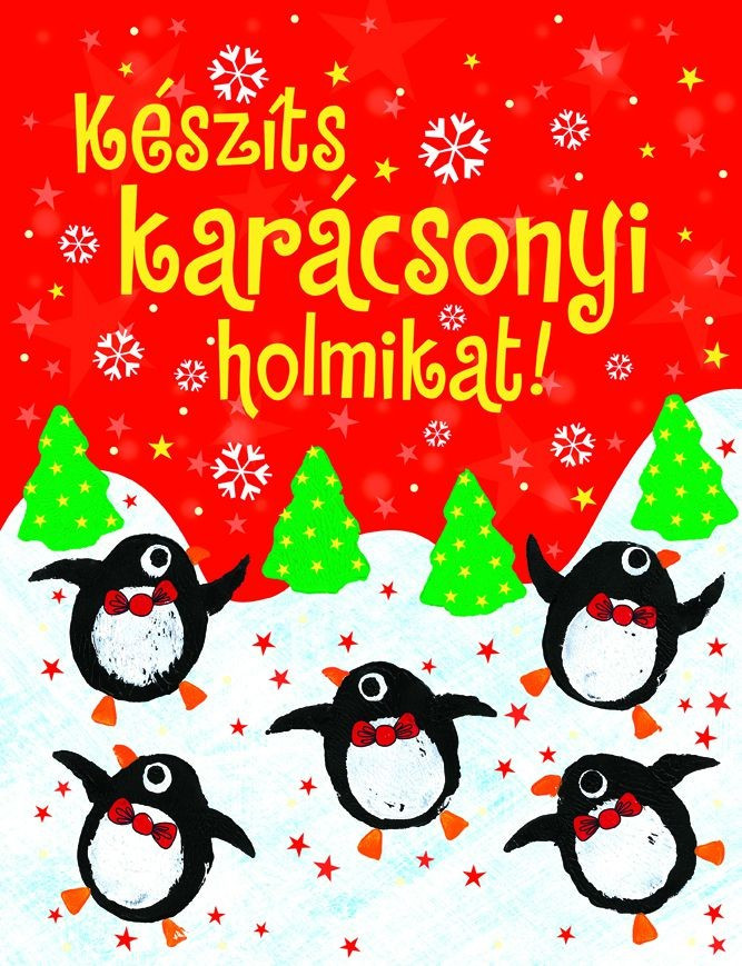 Készíts karácsonyi holmikat!