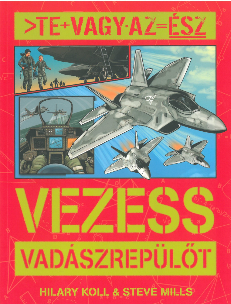 Vezess vadászrepülőt