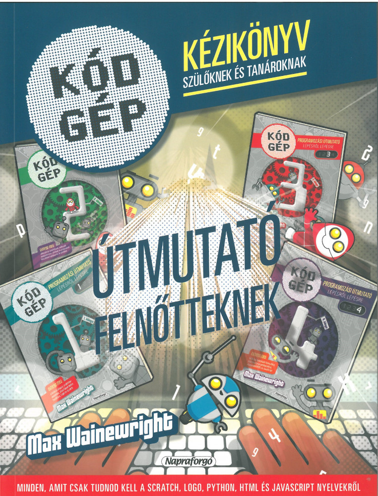 Kód Gép - Kézikönyv szülőknek és tanároknak akciós termékkép 1