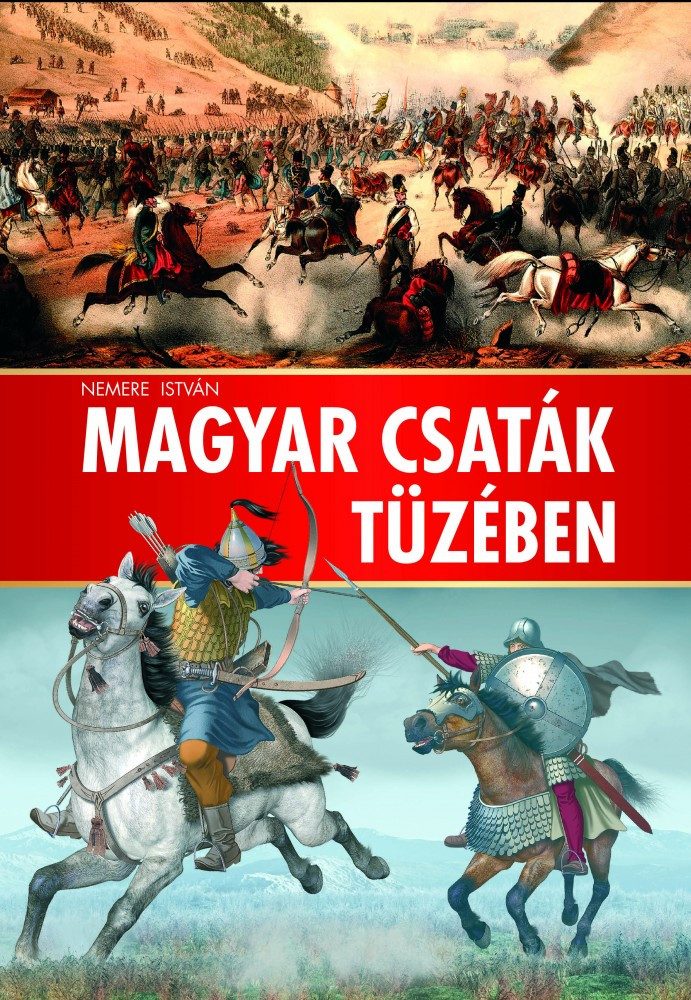 Magyar csaták tüzében