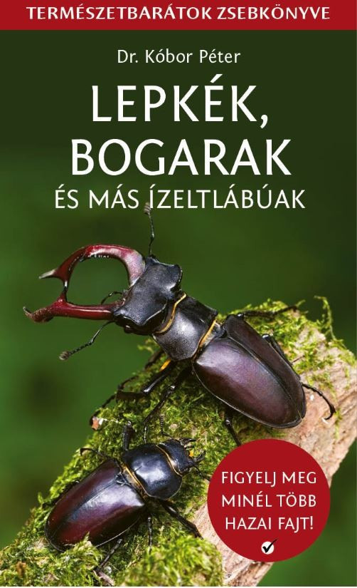 Lepkék, bogarak és más ízeltlábúak - Természetbarátok zsebkönyve akciós termékkép 1