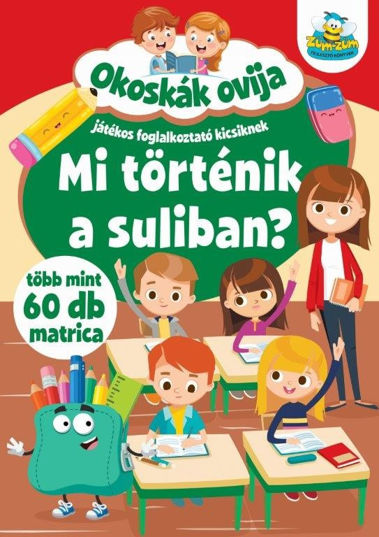 Okoskák Ovija - Mi történik a suliban? - Játékos foglalkoztató akciós termékkép 1
