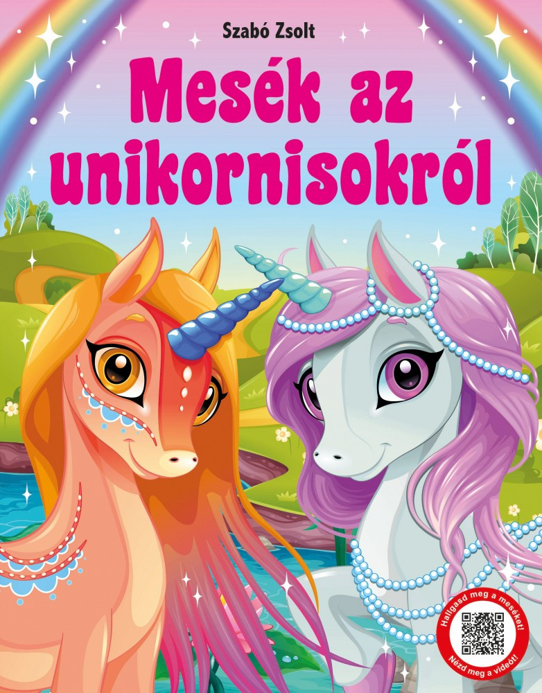 Mesék az unikornisokról - hallgasd meg a mesét ! akciós termékkép 1