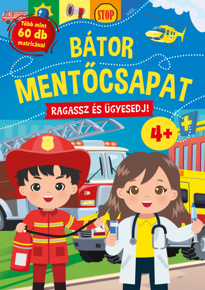 Bátor mentőcsapat - Ragassz és ügyesedj! 4+ akciós termékkép 1