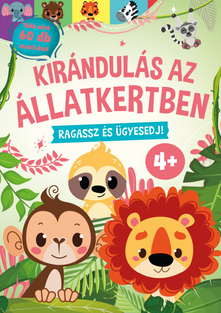 Kirándulás az állatkertben - Ragassz és ügyesedj! 4+ akciós termékkép 1