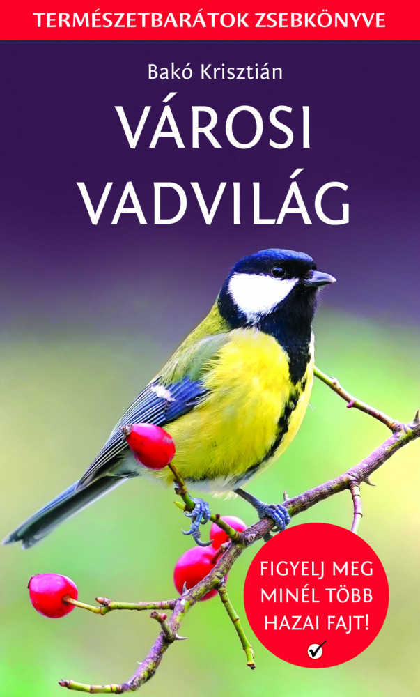 Városi vadvilág - Természetbarátok zsebkönyve akciós termékkép 1