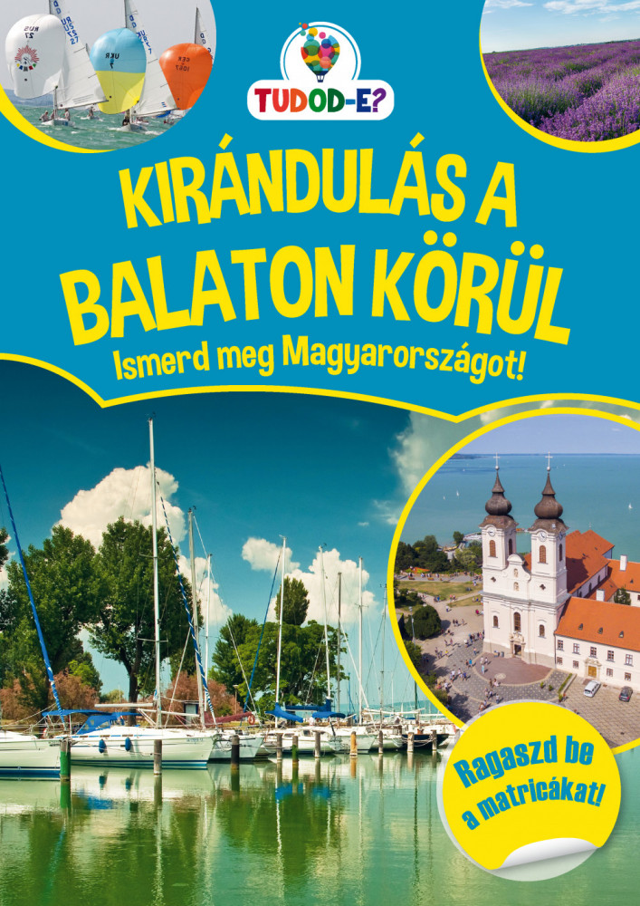 Kirándulás a Balaton körül - Ismerd meg Magyarországot! akciós termékkép 1