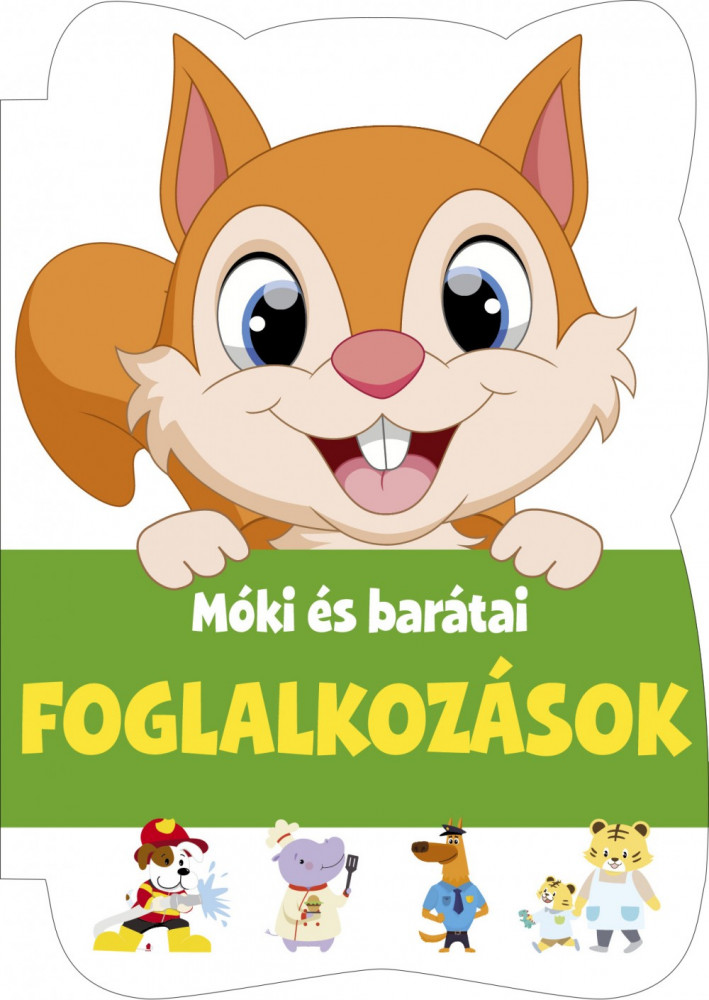 Foglalkozások - Móki és barátai