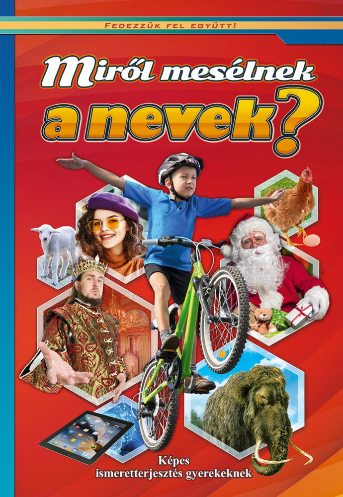 Fedezzük fel együtt Miről mesélnek a nevek akciós termékkép 1