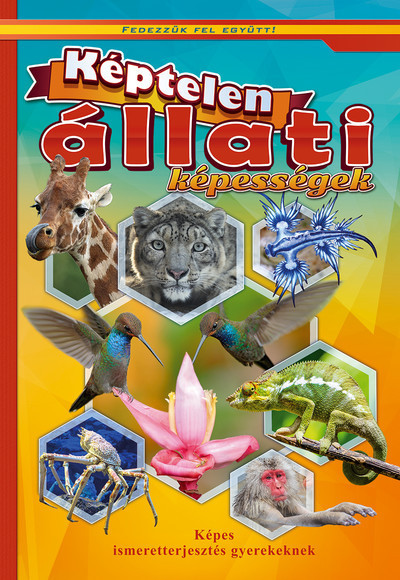 Fedezzük fel együtt képtelen állati képességek akciós termékkép 1