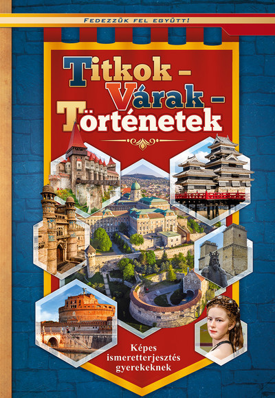 Fedezzük fel együtt: Titkok, várak történetek akciós termékkép 1