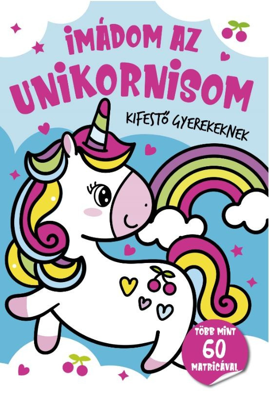 Imádom az unikornisom - kifestő gyerekeknek akciós termékkép 1