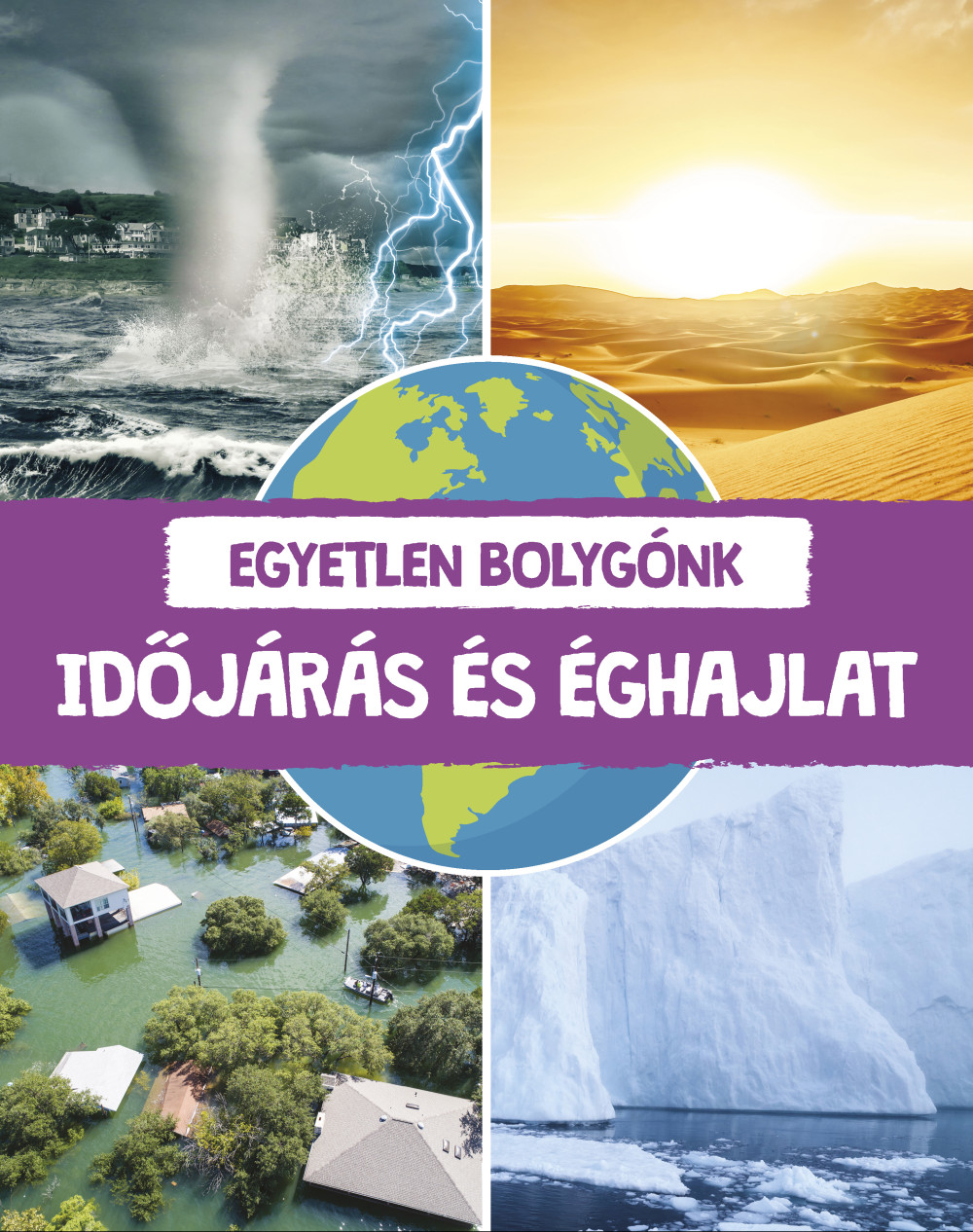 Egyetlen bolygónk - Időjárás és éghajlat akciós termékkép 1